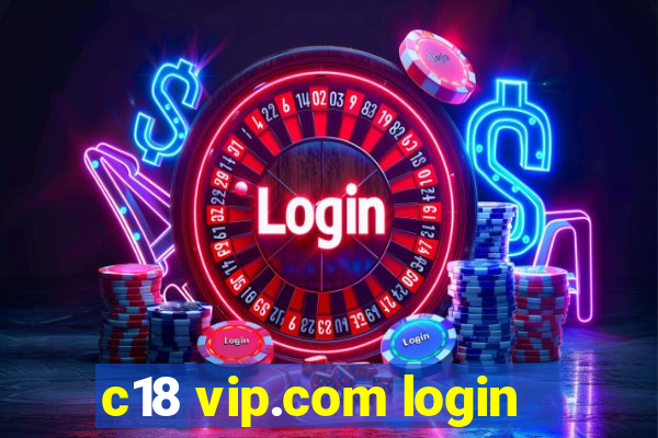 c18 vip.com login